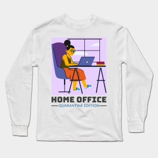 Home Office Quarantine edition Long Sleeve T-Shirt